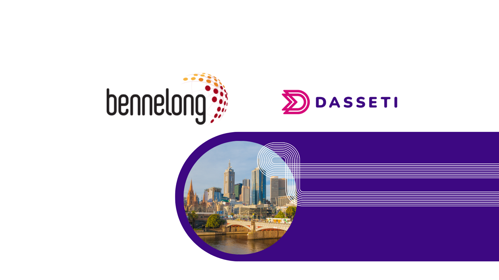 Bennelong selects Dasseti Engage